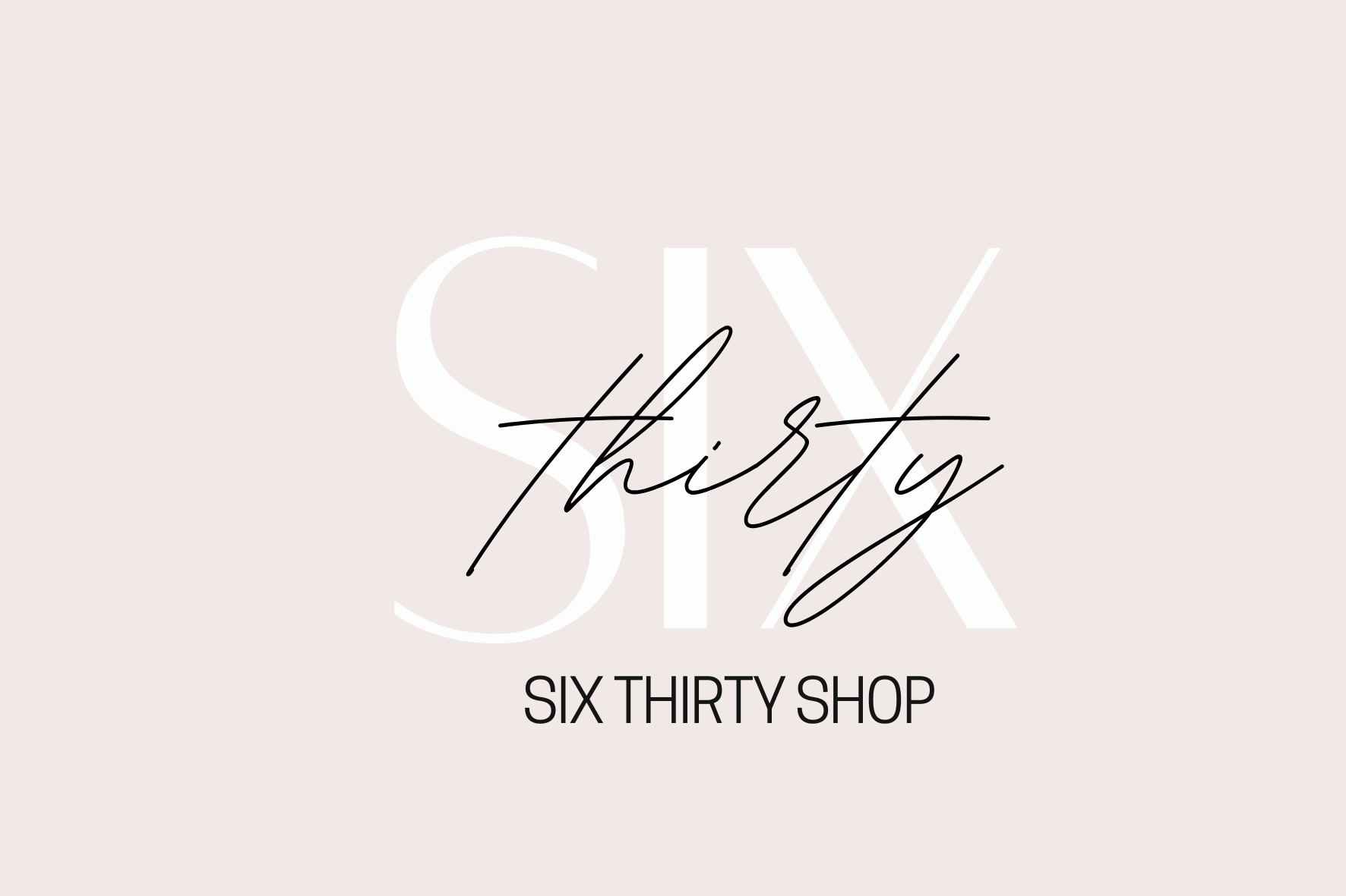 SixThirty Shop